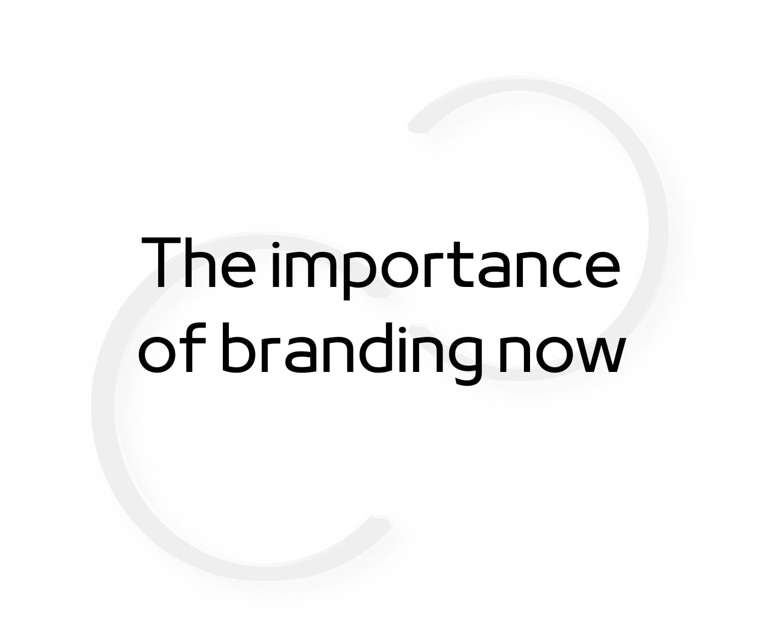 a photo of blog post title about the importance of branding