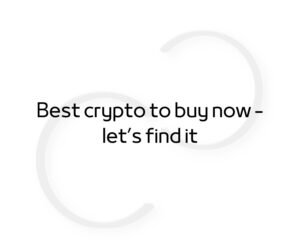 best crypto to buy now - title of the featured image